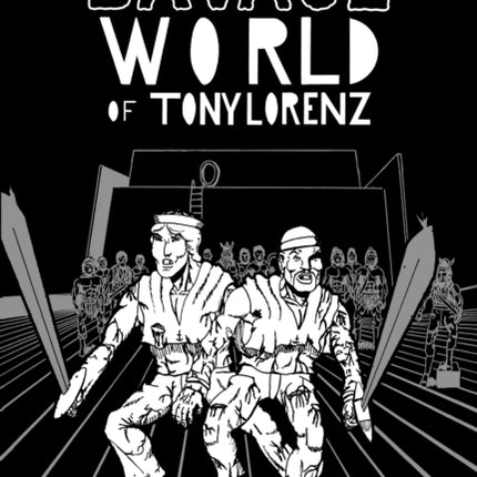 Savage World of Tony Lorenz