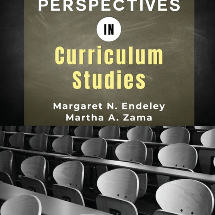 Perspectives in Curriculum Studies