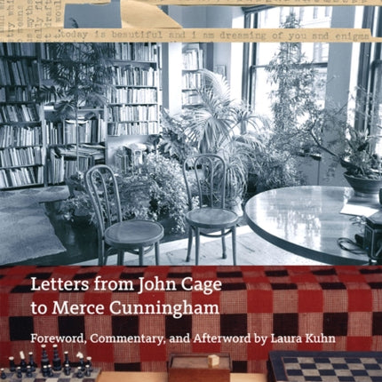 Love, Icebox: Letters from John Cage to Merce Cunningham