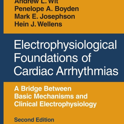 Electrophysiological Foundations of Cardiac