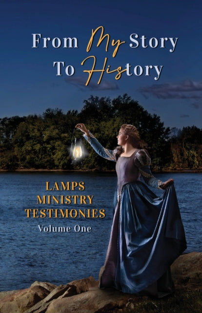 From My Story to History: LAMPS Ministry