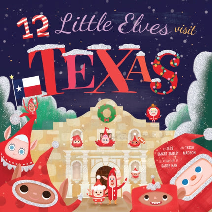 12 Little Elves Visit Texas