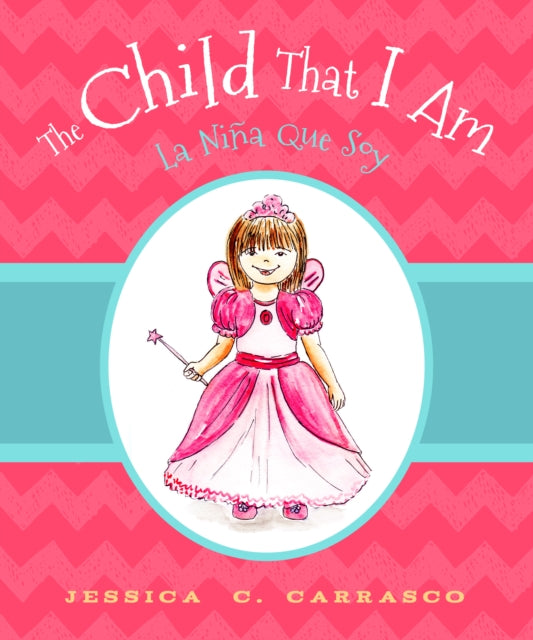 Child That I Am: La Niña que Soy