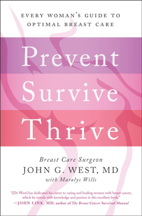 Prevent, Survive, Thrive: Every Woman's Guide to