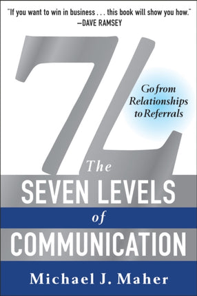 7L: The Seven Levels of Communication: Go From
