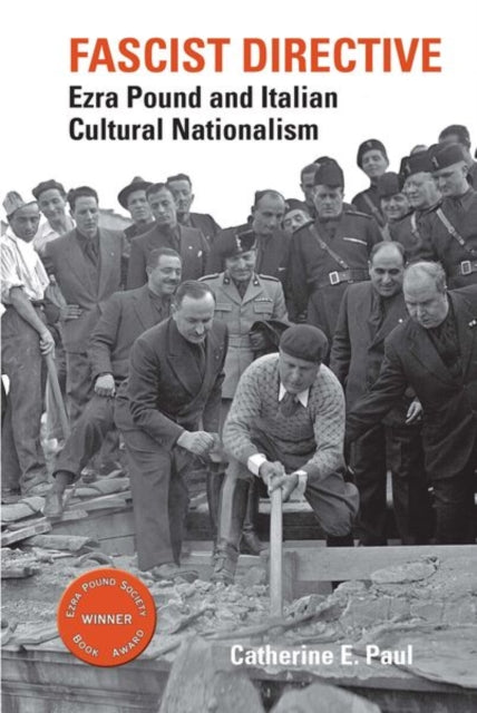 Fascist Directive: Ezra Pound and Italian