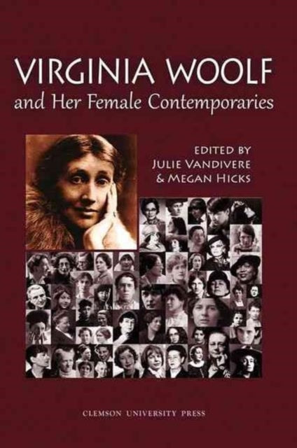 Virginia Woolf and Her Female Contemporaries: