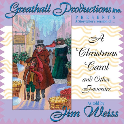 A Christmas Carol and Other Favorites (The Jim Weiss Audio Collection)