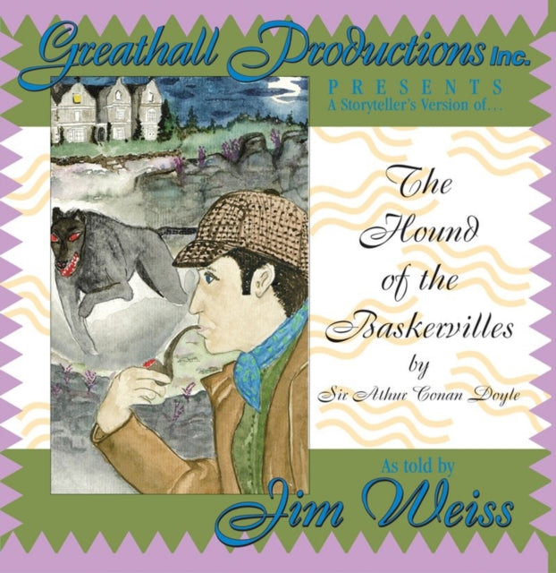 The Hound of the Baskervilles (The Jim Weiss Audio Collection)