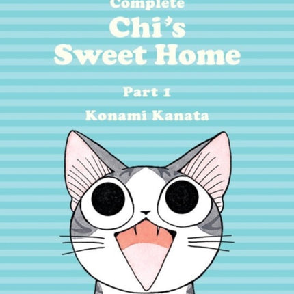 The Complete Chi's Sweet Home Vol. 1