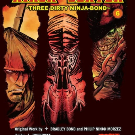 Ninja Slayer, Vol. 6: Three Dirty Ninja-Bond