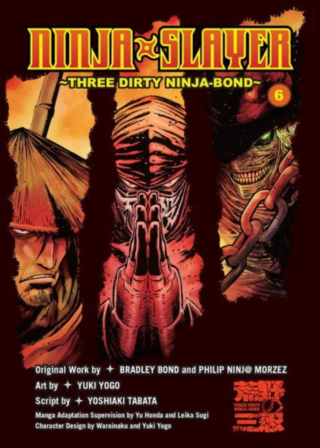 Ninja Slayer, Vol. 6: Three Dirty Ninja-Bond