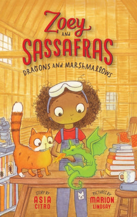 Dragons and Marshmallows Book 1 Zoey and Sassafras