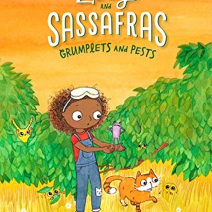 Grumplets and Pests: Zoey and Sassafras #7