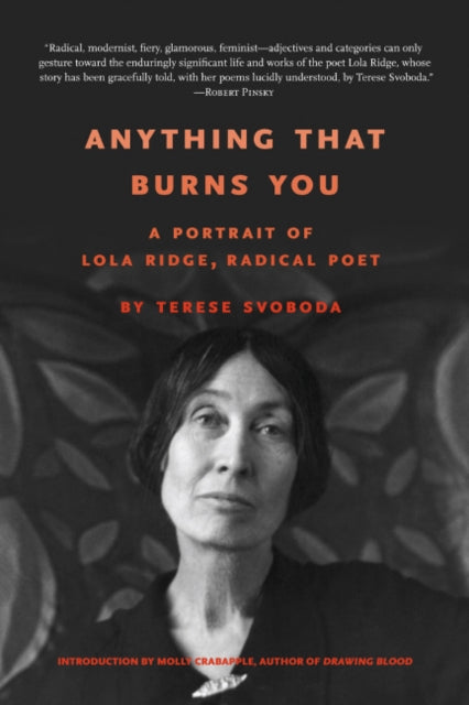 Anything That Burns You: A Portrait of Lola