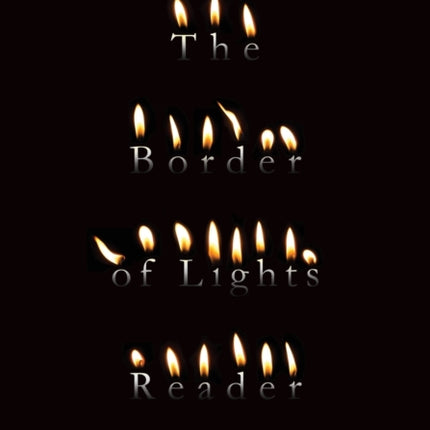 The Border of Lights Reader: Bearing Witness to Genocide in the Dominican Republic