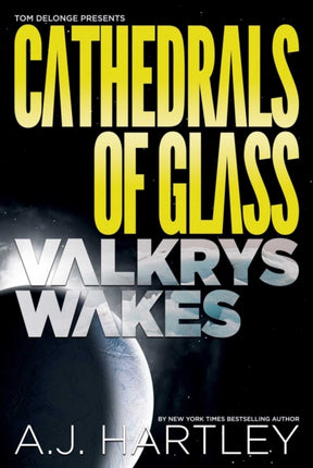 Cathedrals Of Glass: Valkrys Wakes