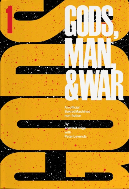 Sekret Machines: Gods: Volume 1 of Gods, Man, & War