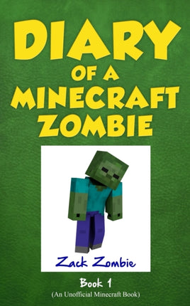 Diary of a Minecraft Zombie Book 1: A Scare of a Dare