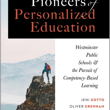 Pioneers of Personalized Education