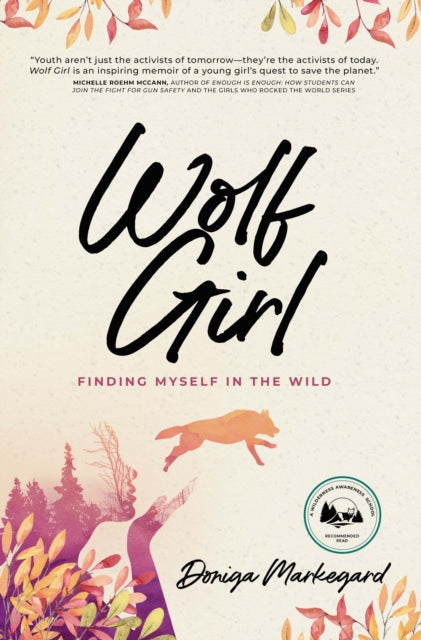 Wolf Girl: Finding Myself in the Wild