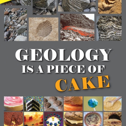 Geology Is a Piece of Cake