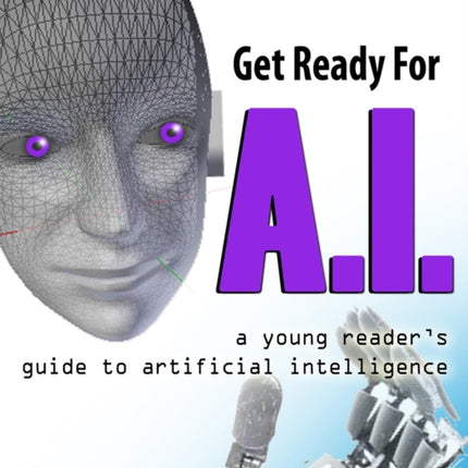 Get Ready for A.I.