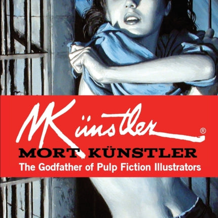 Mort Künstler: The Godfather of Pulp Fiction Illustrators