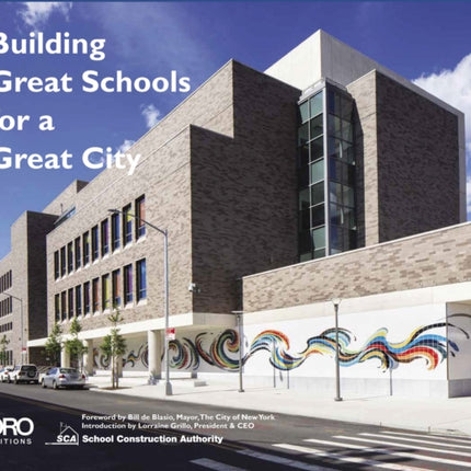 Building Great Schools for a Great City