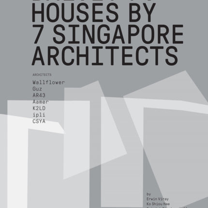 Dalvey 7: Houses by 7 Singapore Architects