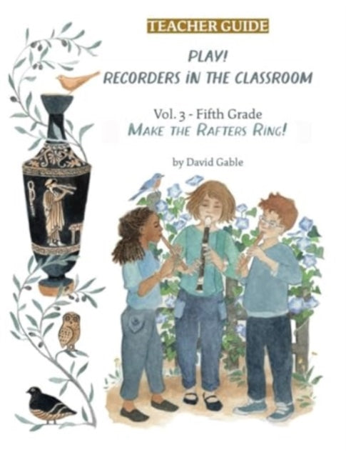 Play Recorders in the Classroom