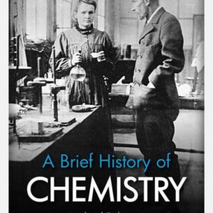 A Brief History of Chemistry