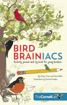 Bird Brainiacs: Activity Journal and Log Book for