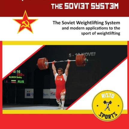 Fundamentals of the Soviet System: The Soviet Weightlifting System