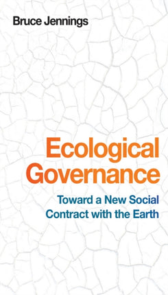 Ecological Governance: Toward a New Social