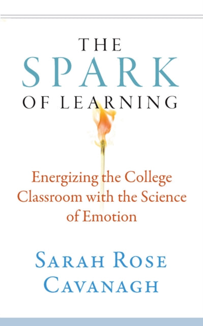 The Spark of Learning: Energizing the College