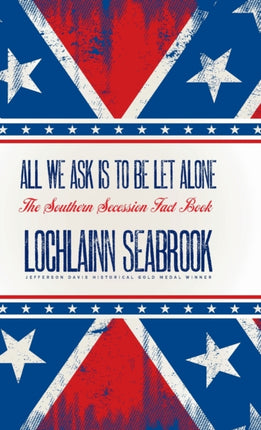 All We Ask is to be Let Alone: The Southern
