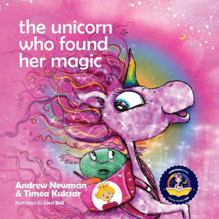 The Unicorn Who Found Her Magic: Helping children connect to the magic of being themselves.