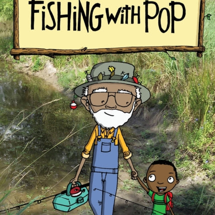Fishing With Pop