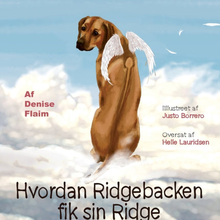 Hvordan Ridgebacken fik sin Ridge