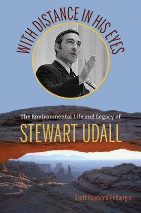 With Distance in His Eyes: The Environmental Life