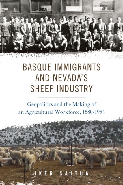 Basque Immigrants and Nevada's Sheep Industry:
