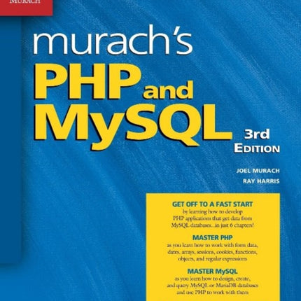 Murach's PHP and MySQL (3rd Edition): 2017