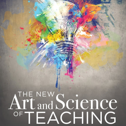 The New Art and Science of Teaching: More Than