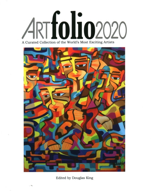 ARTfolio2020: A Curated Collection of the World's Most Exciting Artists