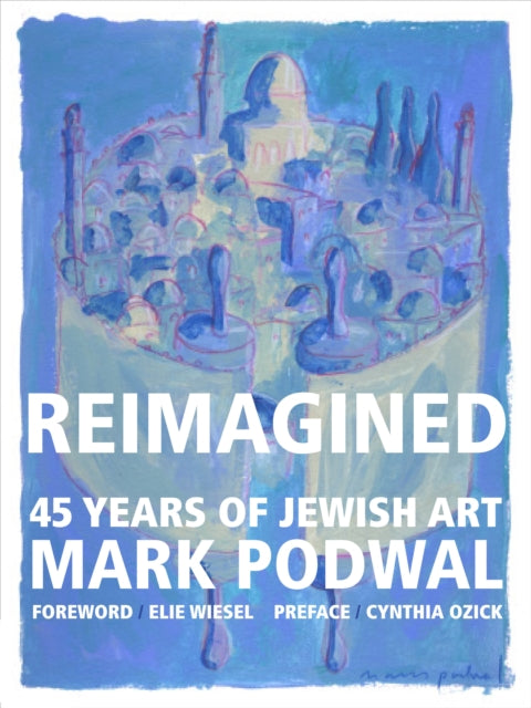 Reimagined: 45 Years of Jewish Art