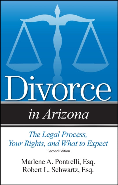 Divorce in Arizona: The Legal Process, Your Rights, and What to Expect