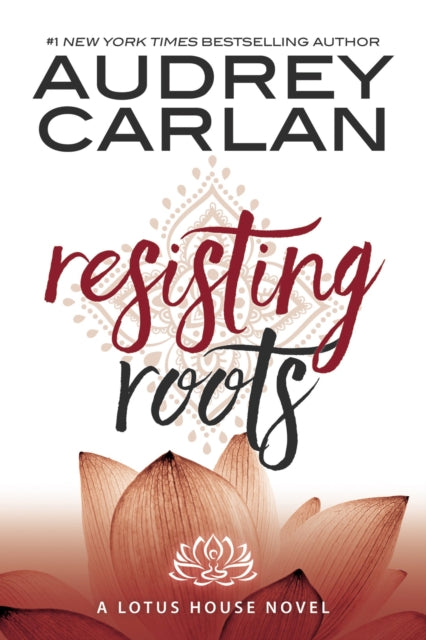 Resisting Roots Volume 1 Lotus House