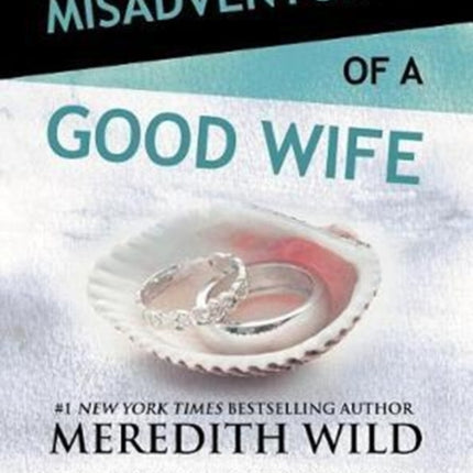 Misadventures of a Good Wife Volume 6 Misadventures Book 6