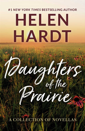 Daughters of the Prairie A Collection of Novellas